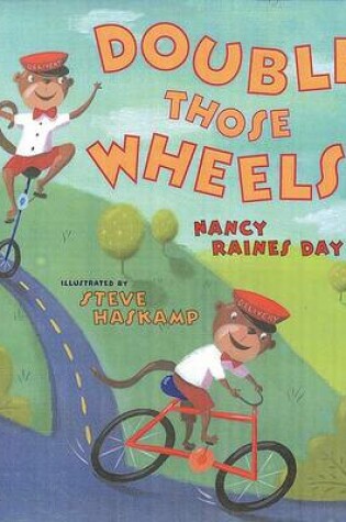 Cover of Double Those Wheels