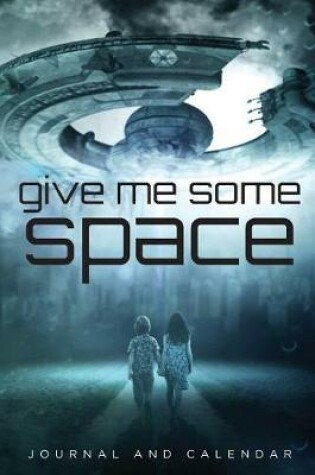 Cover of Give Me Some Space