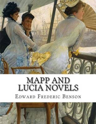 Book cover for Edward Frederic Benson, Mapp and Lucia novels