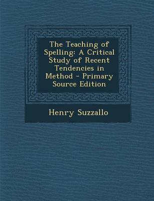 Book cover for The Teaching of Spelling