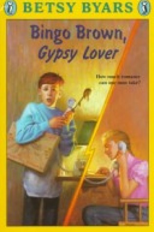 Cover of Byars Betsy : Bingo Brown, Gypsy Lover