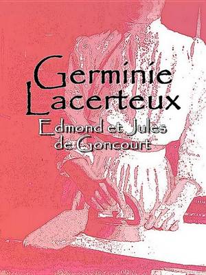 Book cover for Germinie Lacerteux (Texte Int Gral En Fran Ais)