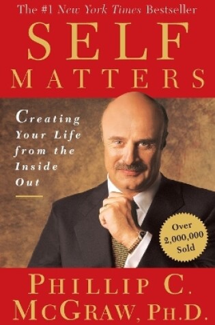 Cover of Self Matters: Creating Your Life from the Inside Out