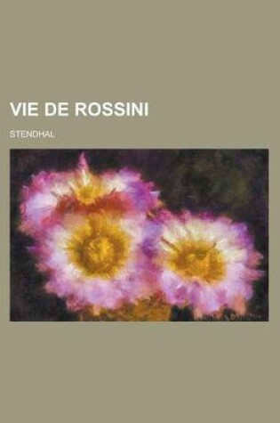 Cover of Vie de Rossini