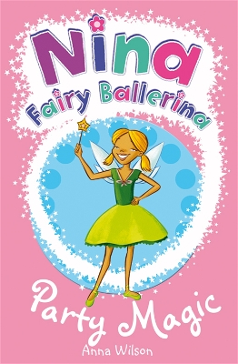 Book cover for Nina Fairy Ballerina: 7 Party Magic