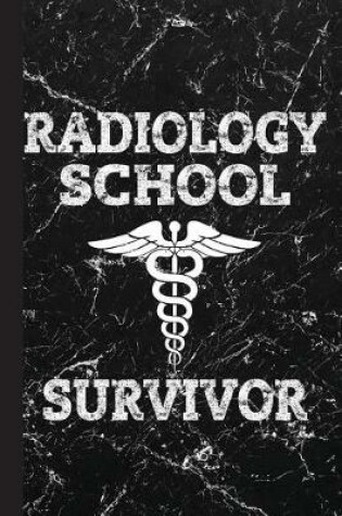 Cover of Radiology School Survivor