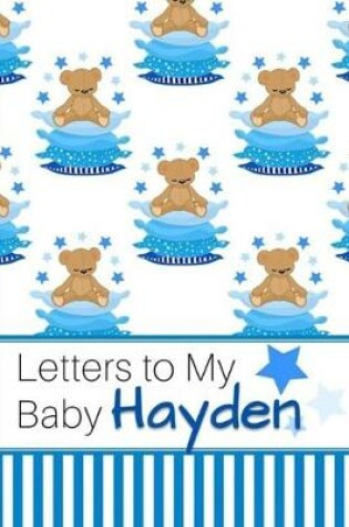 Cover of Letters to My Baby Hayden