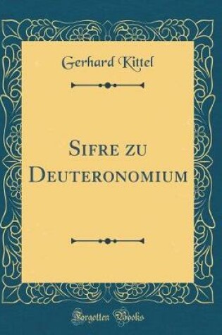 Cover of Sifre Zu Deuteronomium (Classic Reprint)