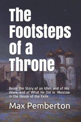 Book cover for The Footsteps of a Throne