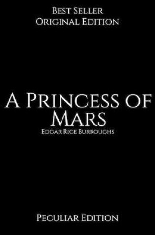 Cover of A Princess of Mars, Peculiar Edition