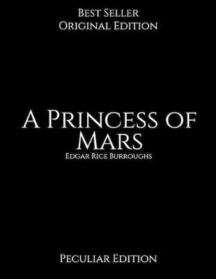 Book cover for A Princess of Mars, Peculiar Edition