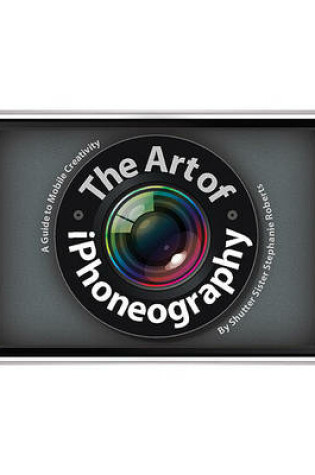 Cover of The Art of Iphoneography