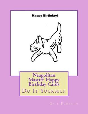 Book cover for Neapolitan Mastiff Happy Birthday Cards