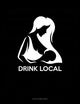 Book cover for Drink Local