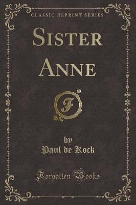 Book cover for Sister Anne (Classic Reprint)