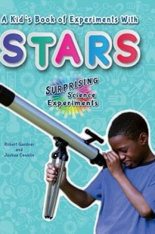 Cover of A Kid's Book of Experiments with Stars