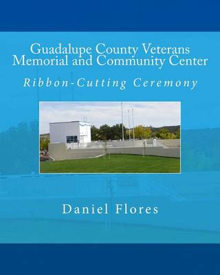 Cover of Guadalupe County Veterans Memorial and Community Center