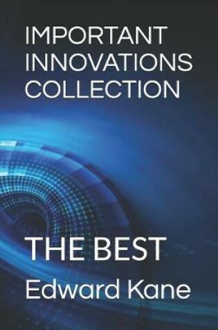 Cover of Important Innovations Collection