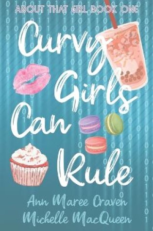 Cover of Curvy Girls Can Rule