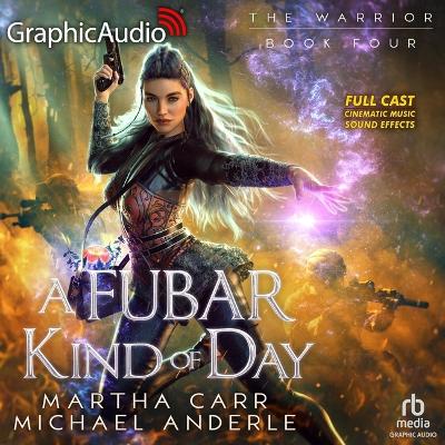 Cover of A Fubar Kind of Day [Dramatized Adaptation]