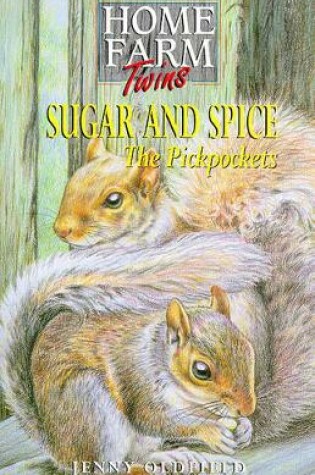 Cover of Sugar and Spice the Pickpockets