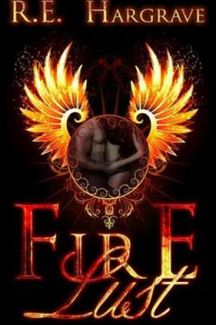 Cover of Fire Lust