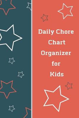 Book cover for Daily Chore Chart Organizer for Kids