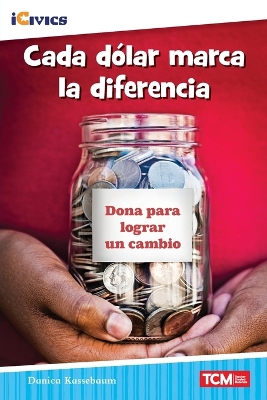 Cover of Cada dólar marca la diferencia