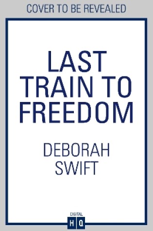 Cover of Last Train to Freedom