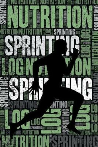 Cover of Sprinting Nutrition Log and Diary