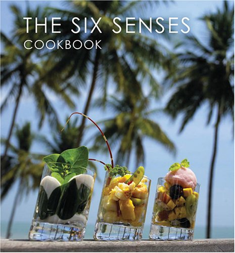 Book cover for The Six Senses Cookbook