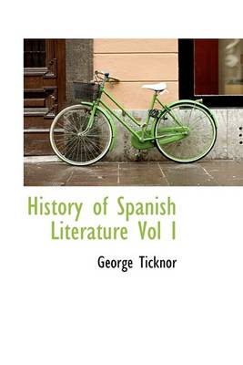 Book cover for History of Spanish Literature Vol I