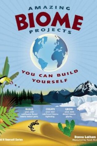Cover of AMAZING BIOME PROJECTS