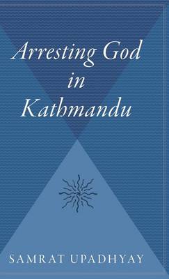 Cover of Arresting God in Kathmandu