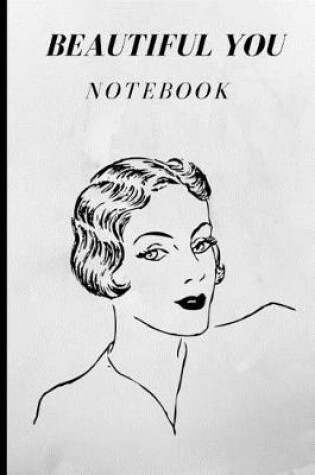 Cover of Beautiful You Notebook