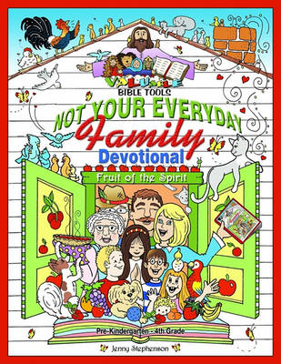 Book cover for Valuable Bible Tools: Not Your Everyday Family Devotional