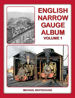 Book cover for English Narrow Gauge Album Volume 1