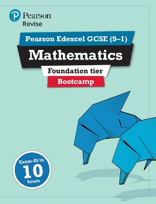 Cover of Pearson REVISE Edexcel GCSE Maths (Foundation) Bootcamp - for 2025 and 2026 exams