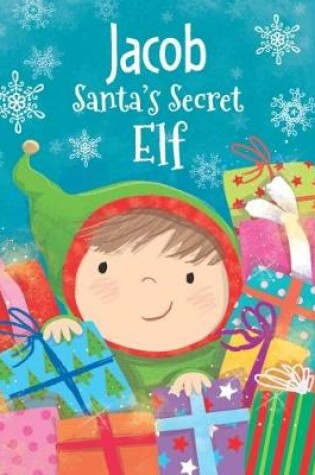 Cover of Jacob - Santa's Secret Elf