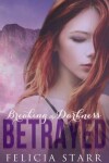 Book cover for Betrayed