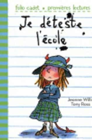 Cover of Je Deteste L'Ecole