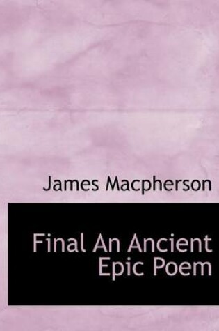 Cover of Final an Ancient Epic Poem