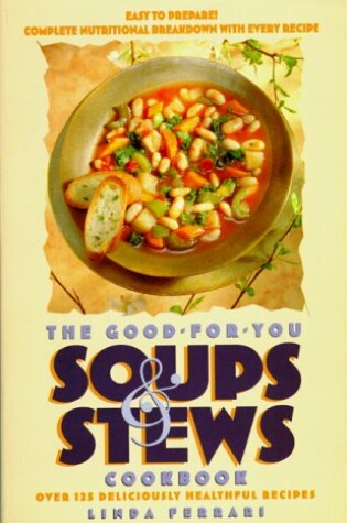 Cover of Good-for-You Soups & Stews 2e