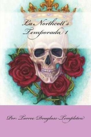 Cover of La Northcott's Temporada 1