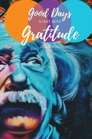 Cover of Good Days Start with Gratitude