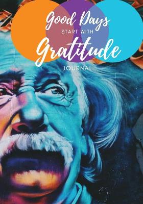 Book cover for Good Days Start with Gratitude