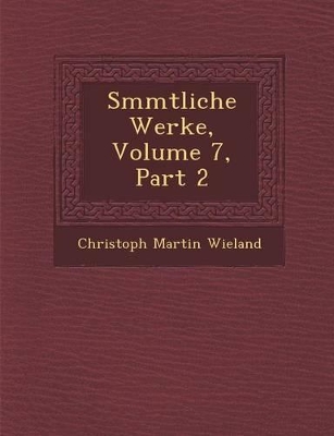 Book cover for S Mmtliche Werke, Volume 7, Part 2