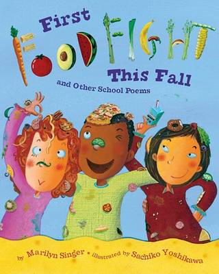 Book cover for First Food Fight This Fall and Other School Poems