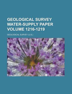 Book cover for Geological Survey Water-Supply Paper Volume 1216-1219