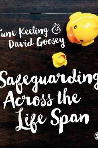 Cover of Safeguarding Across the Life Span